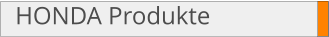 HONDA Produkte